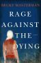 [Brigid Quinn 01] • Rage Against the Dying